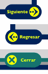Ejemplos de los botones Regresar, Siguiente y Cerrar